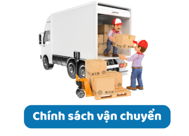Chính sách Vận chuyển & Giao nhận vật tư